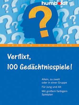 cover image of Verflixt, 100 Gedächtnisspiele